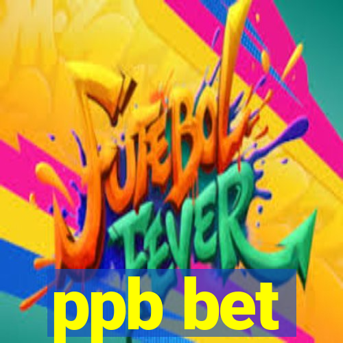 ppb bet